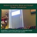 ShadeSlider™ Demo 1: Bottom-Up Window Blind